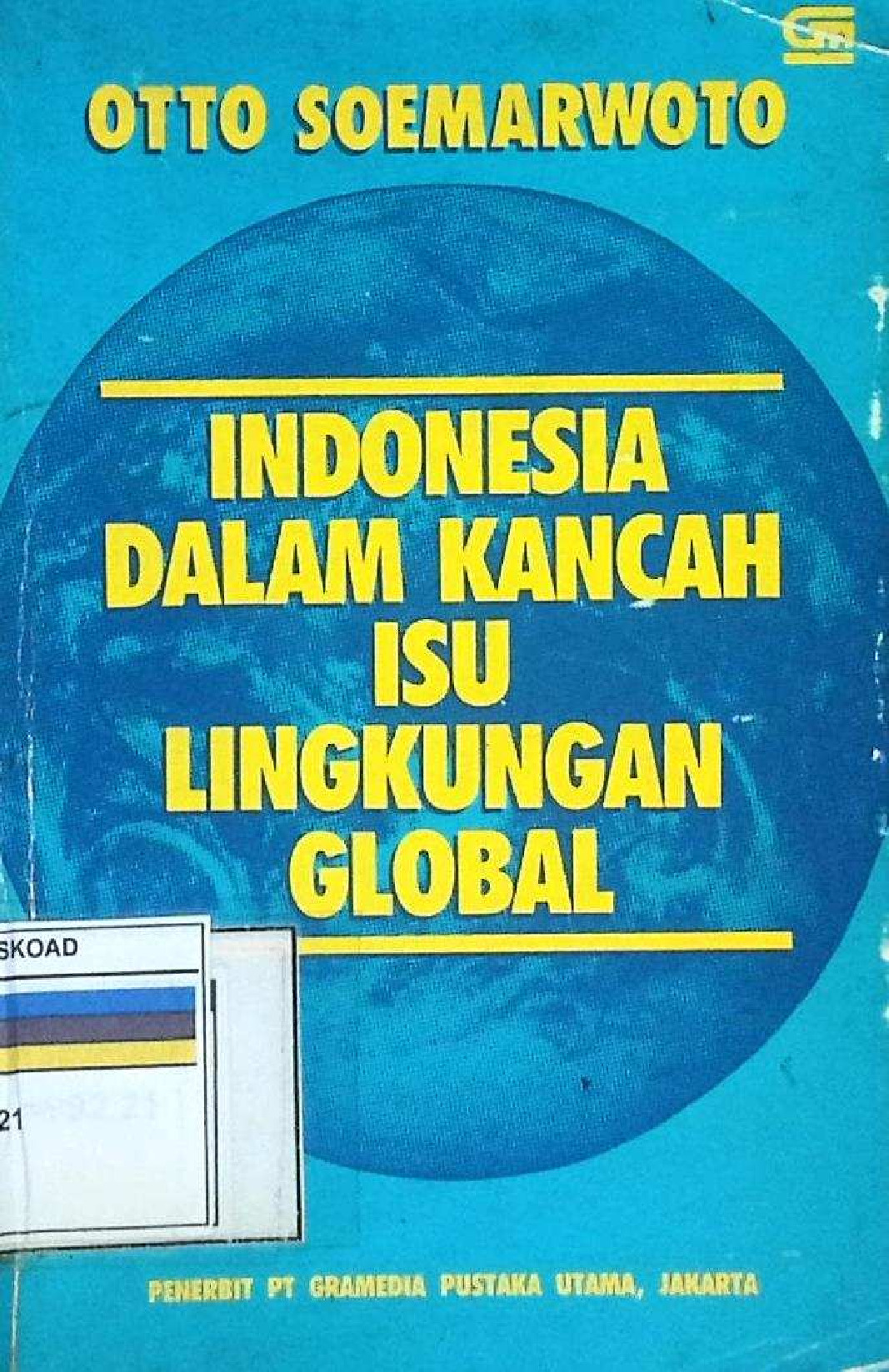INDONESIA DALAM KANCAH ISU LINGKUNGAN GLOBAL